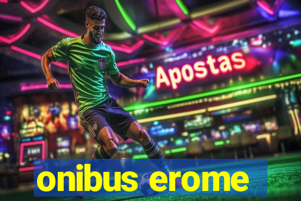 onibus erome