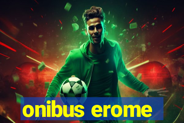 onibus erome
