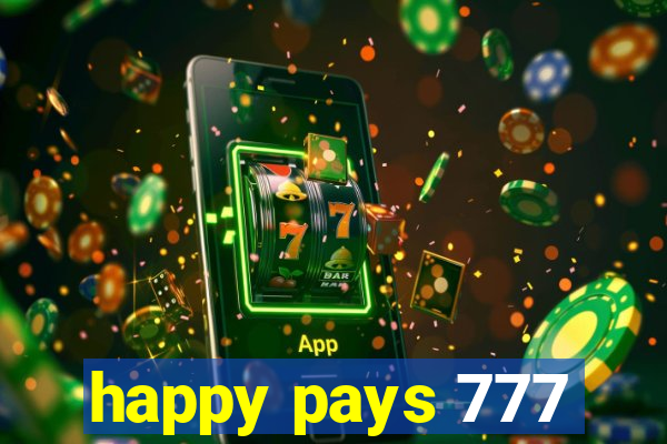 happy pays 777