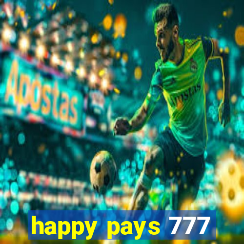 happy pays 777