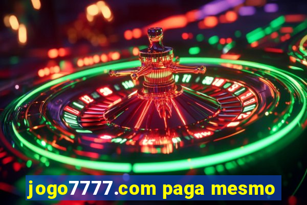 jogo7777.com paga mesmo
