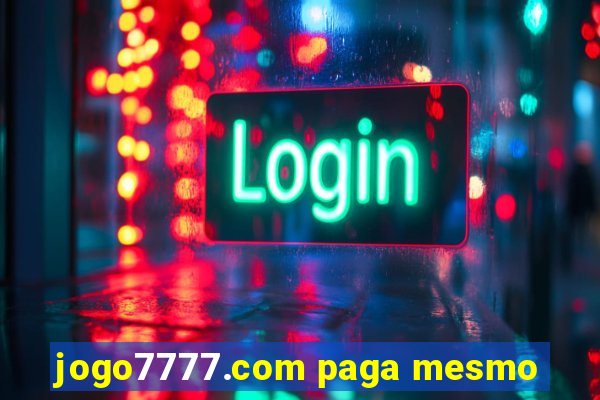 jogo7777.com paga mesmo