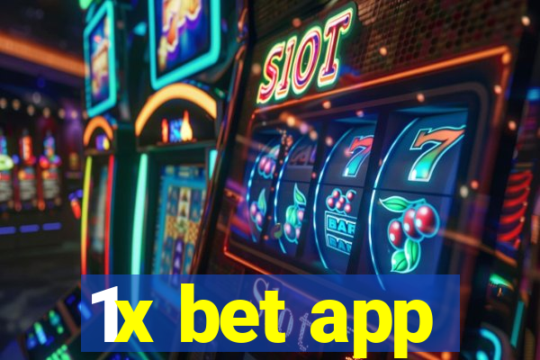 1x bet app