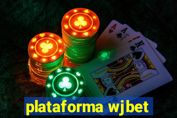 plataforma wjbet