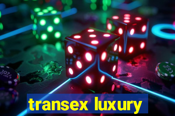 transex luxury