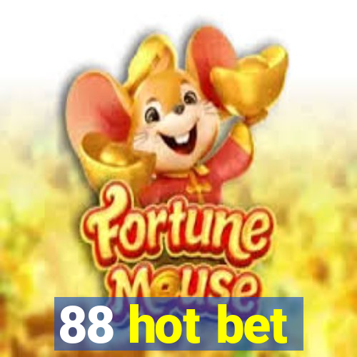 88 hot bet