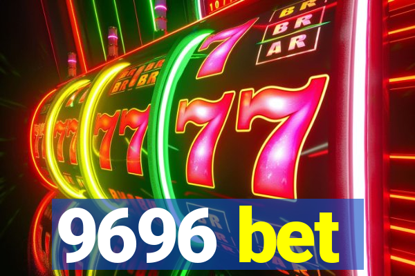 9696 bet