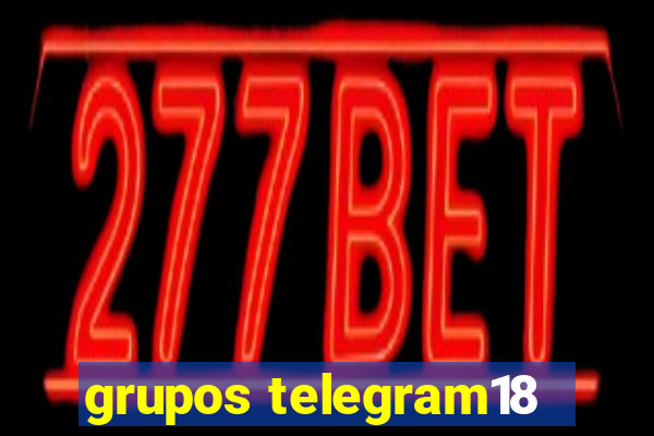 grupos telegram18