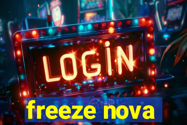 freeze nova
