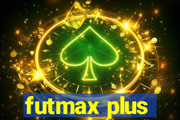 futmax plus