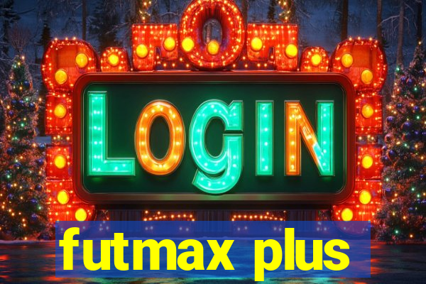 futmax plus