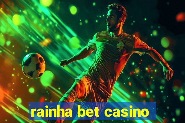 rainha bet casino