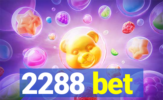 2288 bet