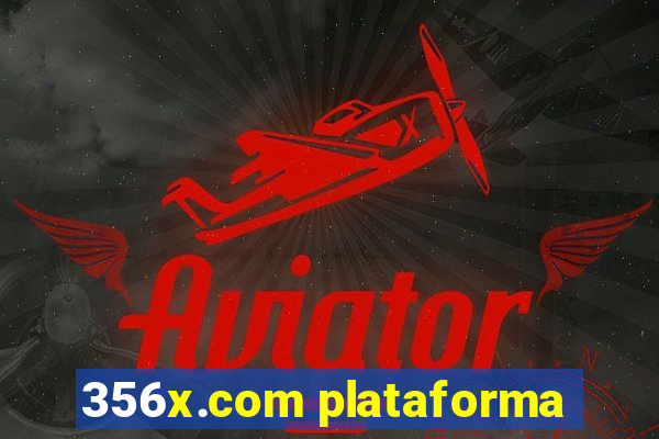 356x.com plataforma