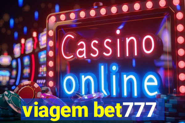 viagem bet777