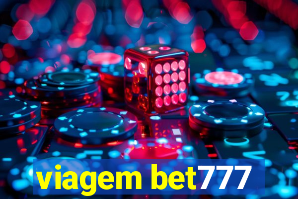 viagem bet777
