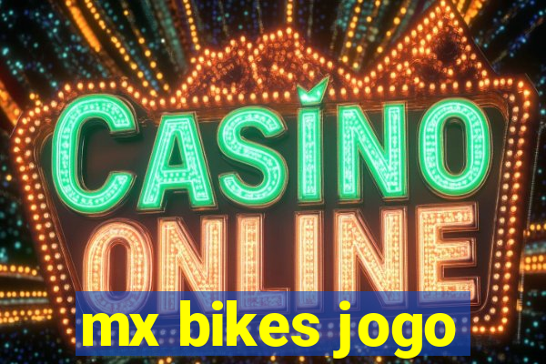 mx bikes jogo