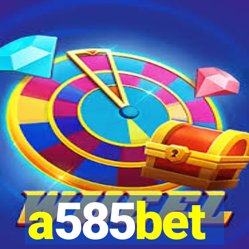 a585bet
