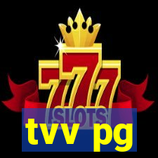tvv pg