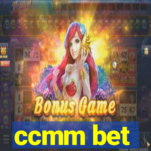 ccmm bet