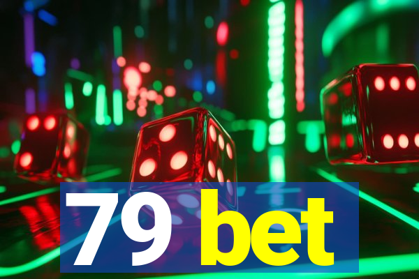 79 bet