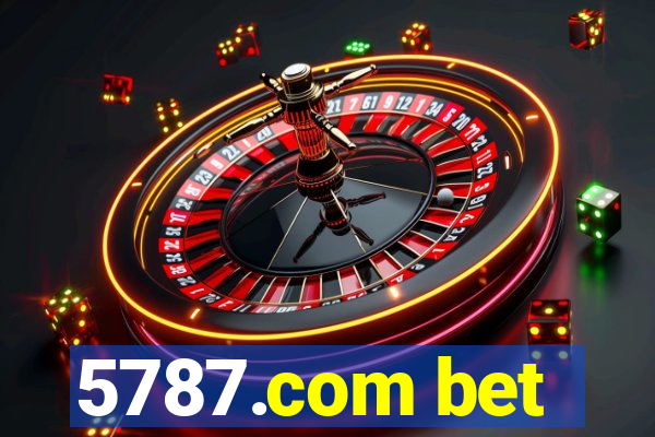 5787.com bet