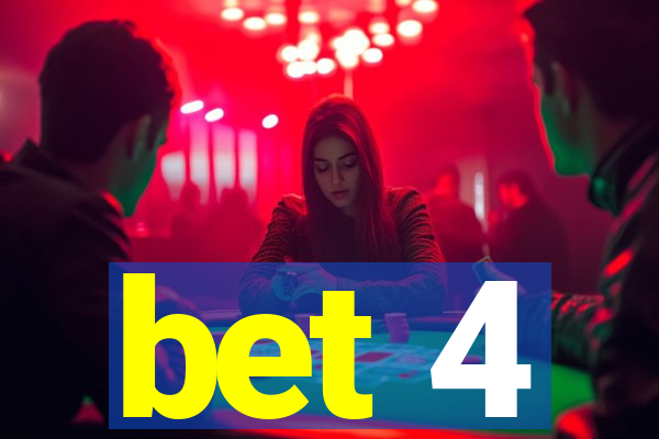 bet 4