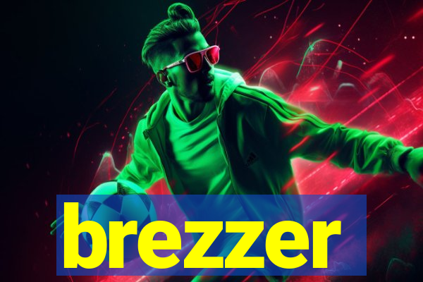 brezzer