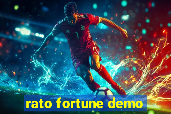rato fortune demo