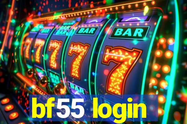 bf55 login