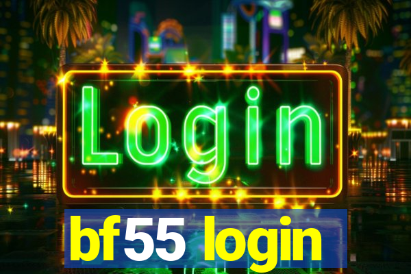 bf55 login
