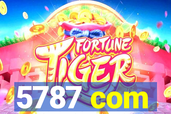 5787 com