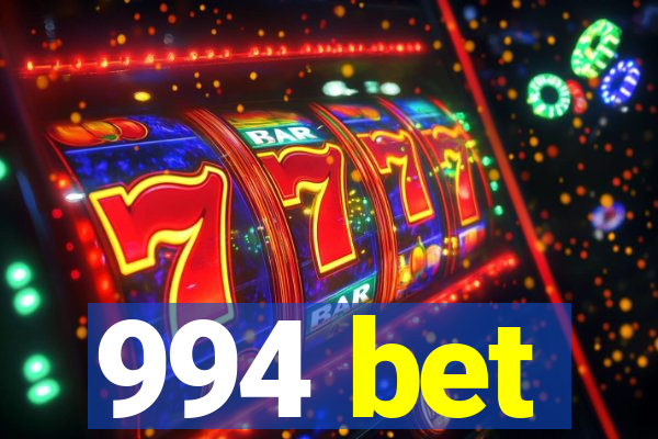 994 bet