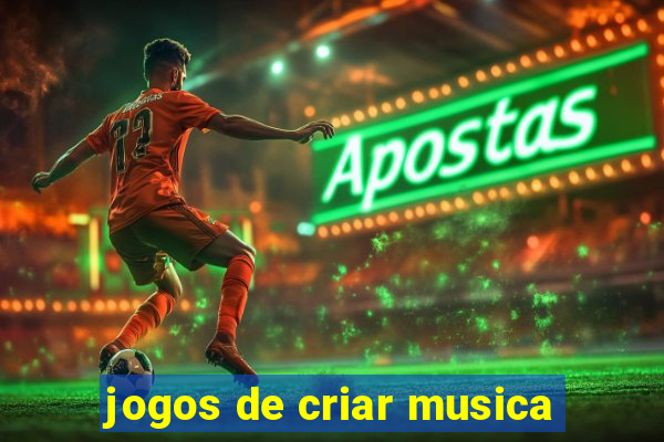 jogos de criar musica