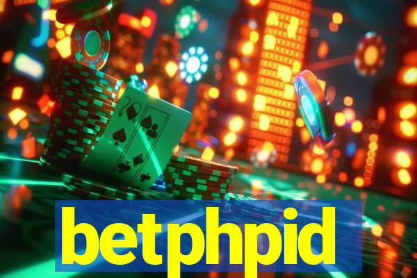 betphpid