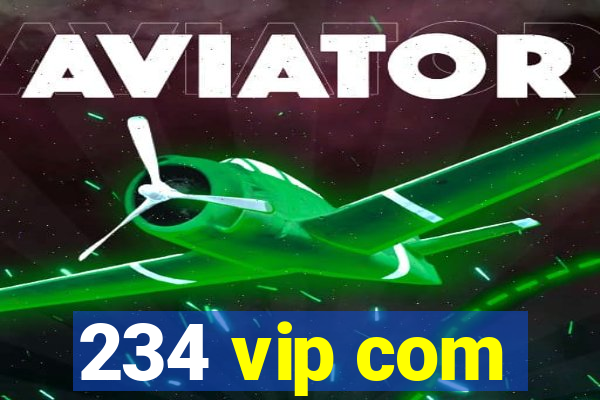 234 vip com
