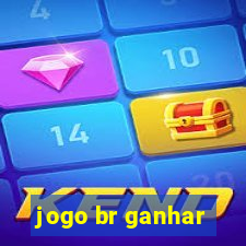 jogo br ganhar