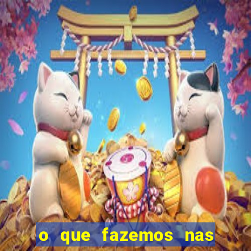 o que fazemos nas sombras redecanais