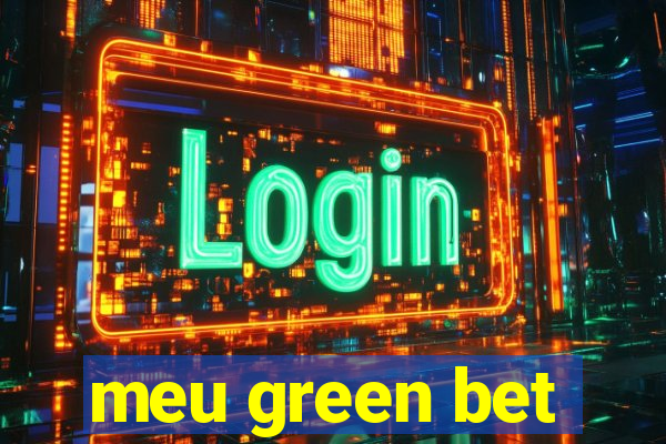 meu green bet