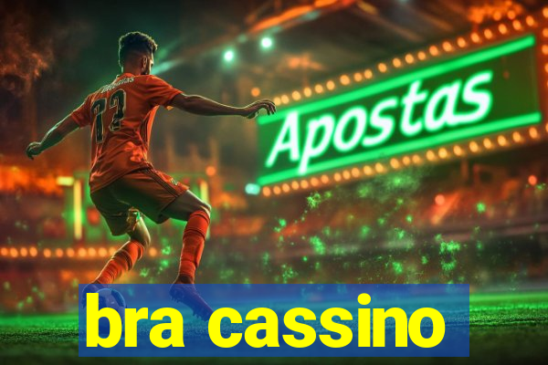 bra cassino