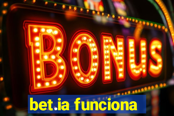 bet.ia funciona
