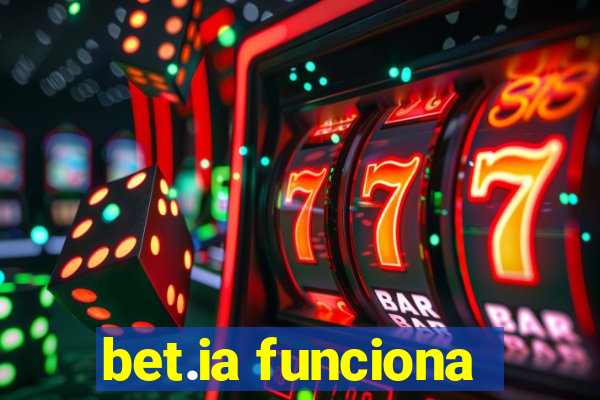 bet.ia funciona