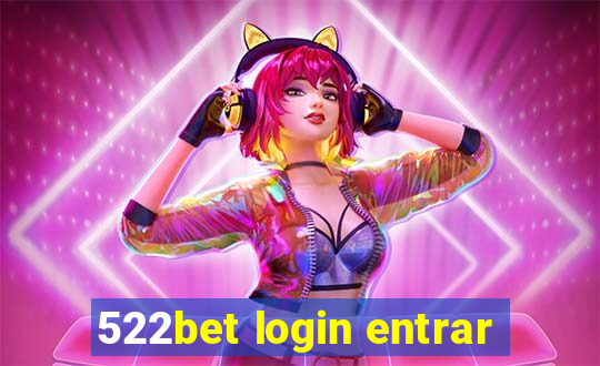 522bet login entrar