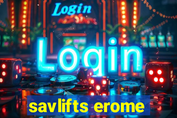 savlifts erome