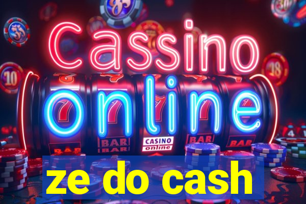ze do cash