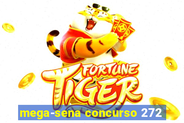 mega-sena concurso 272