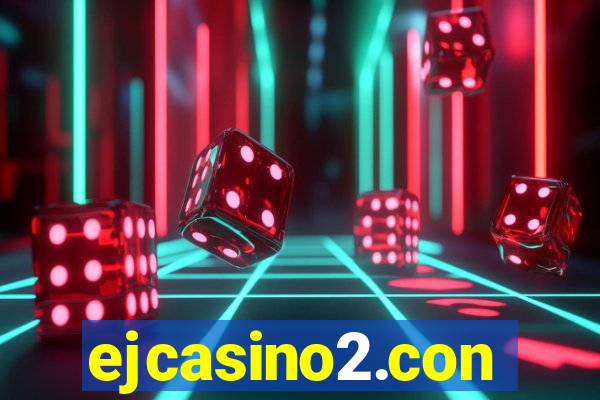 ejcasino2.con