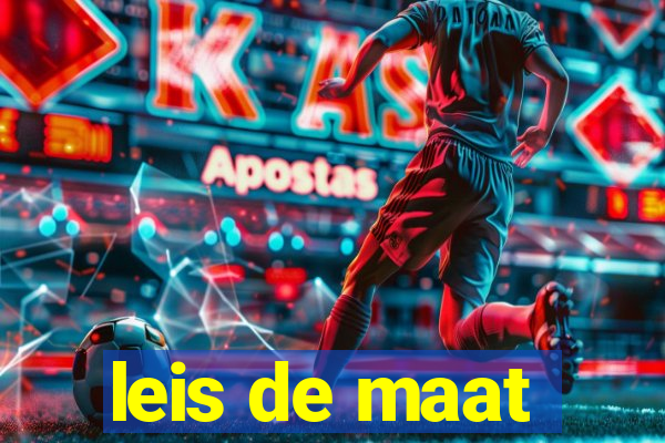 leis de maat