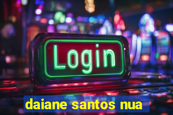 daiane santos nua