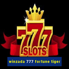 winzada 777 fortune tiger